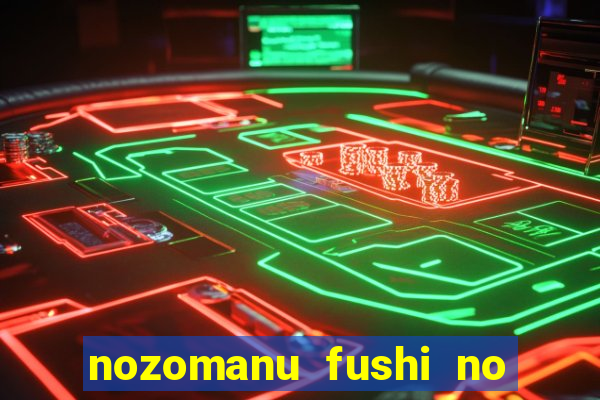 nozomanu fushi no boukensha 2 temporada